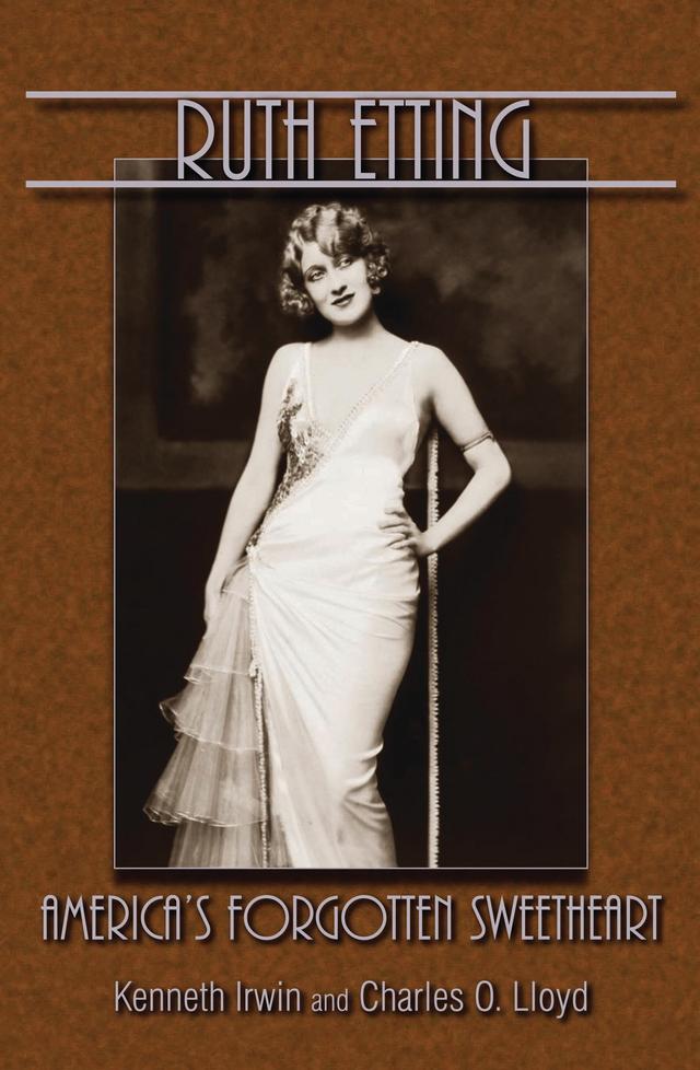 Ruth Etting by Charles O. Lloyd, Kenneth Irwin