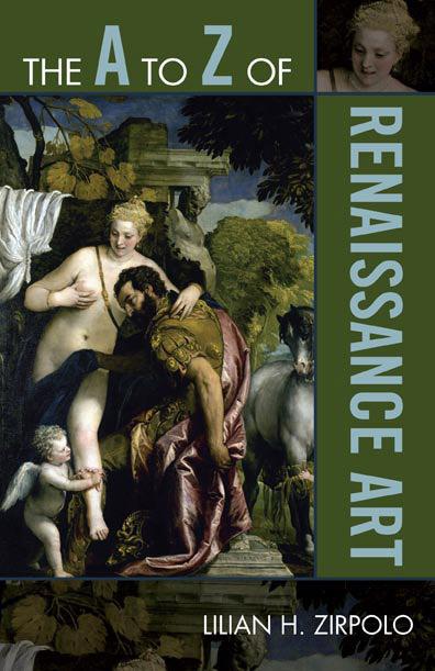 The A to Z of Renaissance Art by Lilian H. Zirpolo