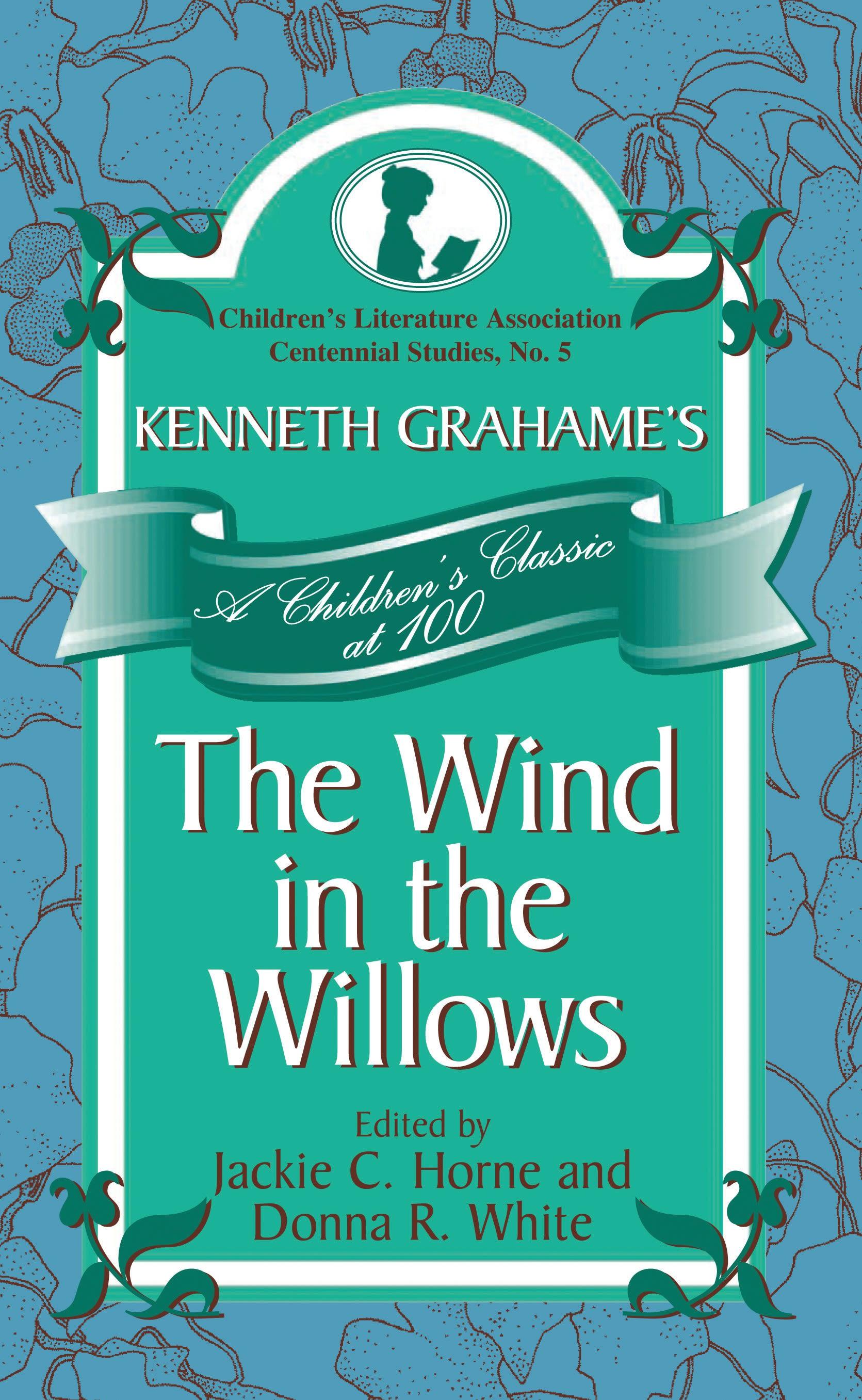 Kenneth Grahame's The Wind in the Willows