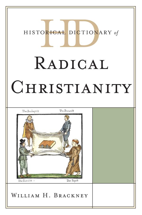 Historical Dictionary of Radical Christianity
