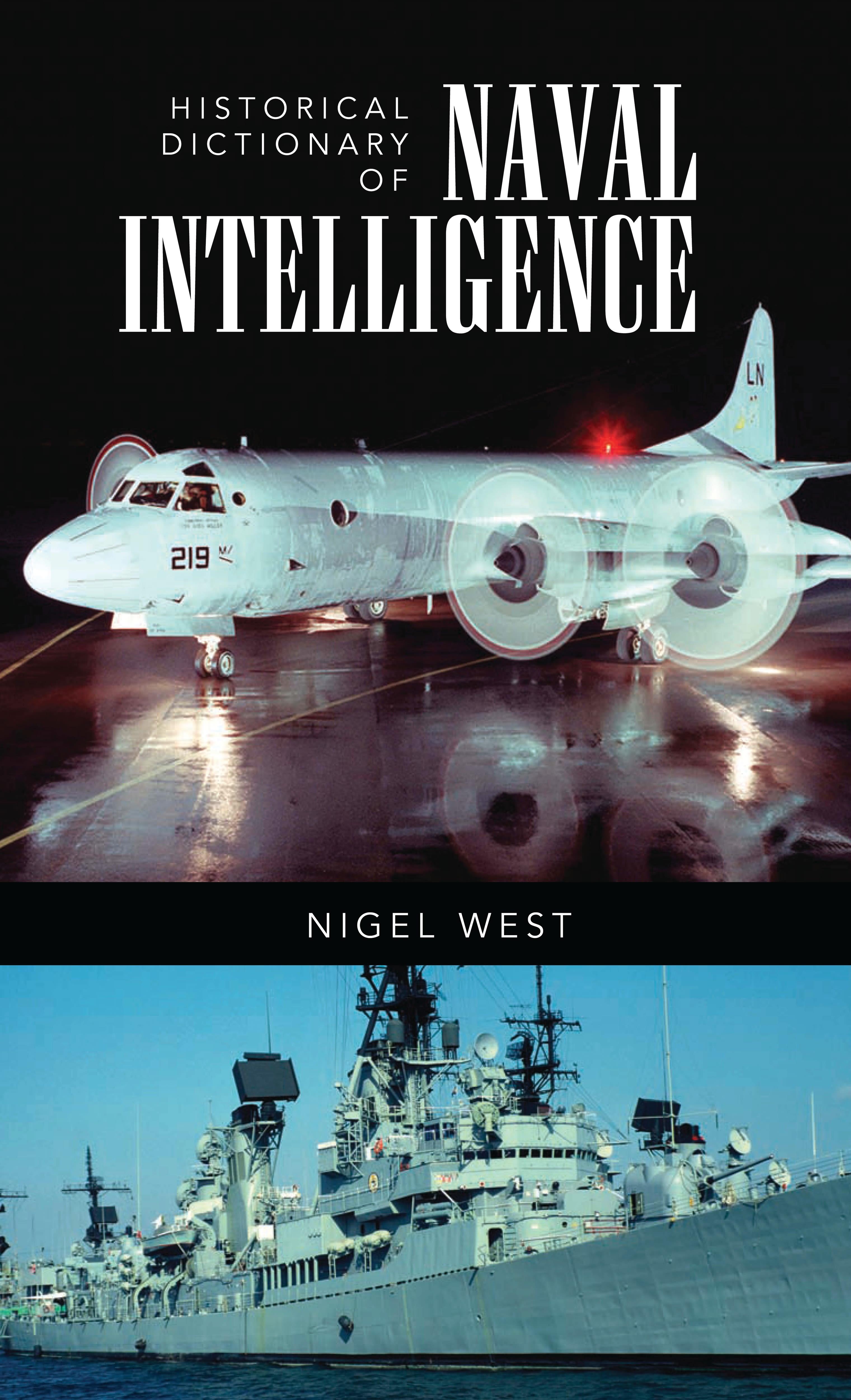 Historical Dictionary of Naval Intelligence