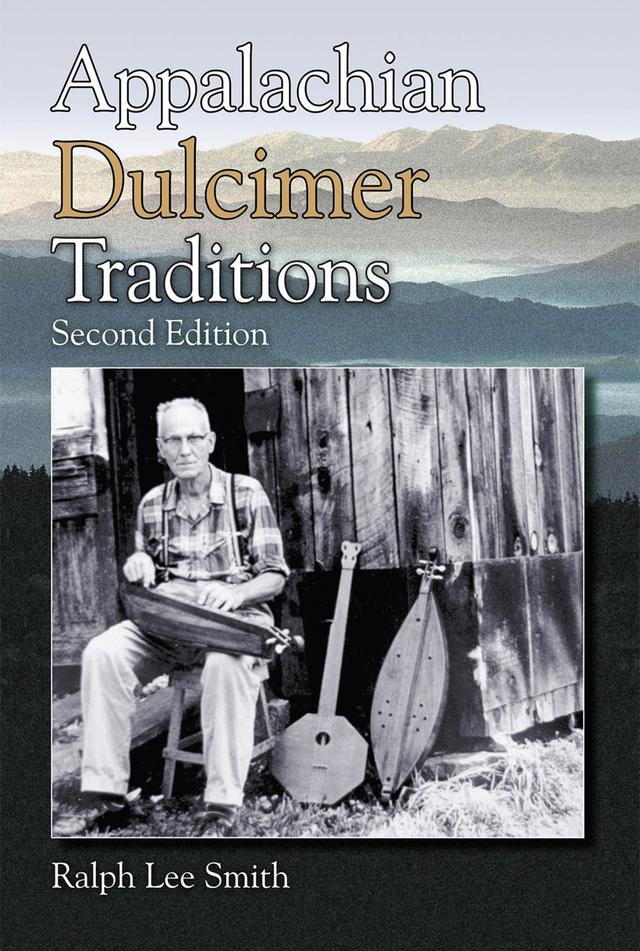 Appalachian Dulcimer Traditions by 
