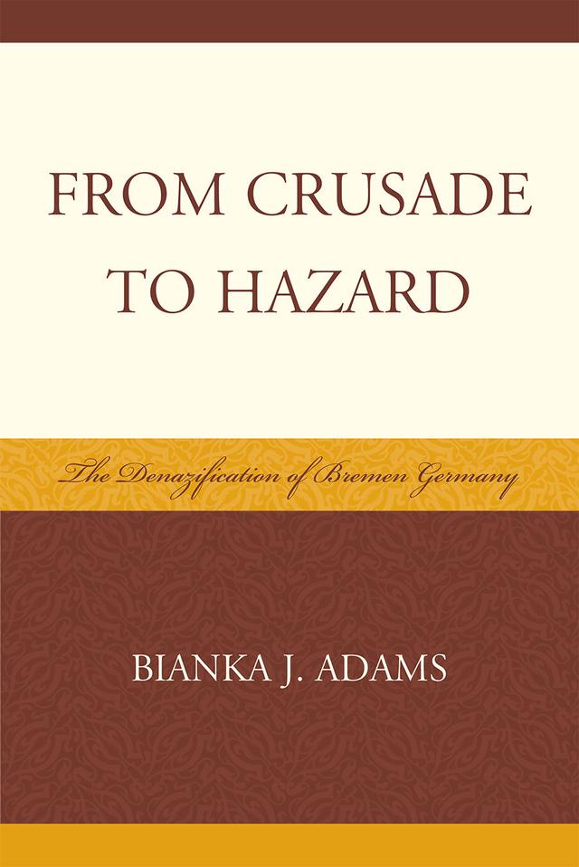 From Crusade to Hazard by Bianka J. Adams