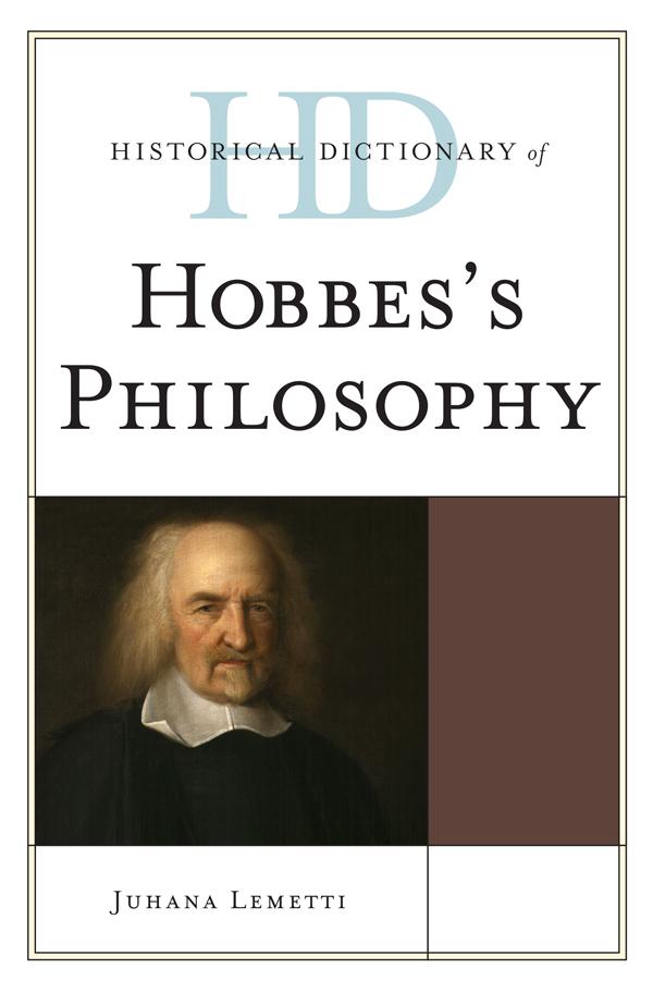 Historical Dictionary of Hobbes's Philosophy by Juhana Lemetti