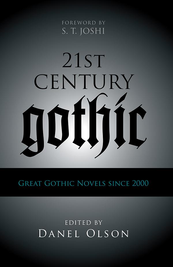 21st-Century Gothic by Danel Olson