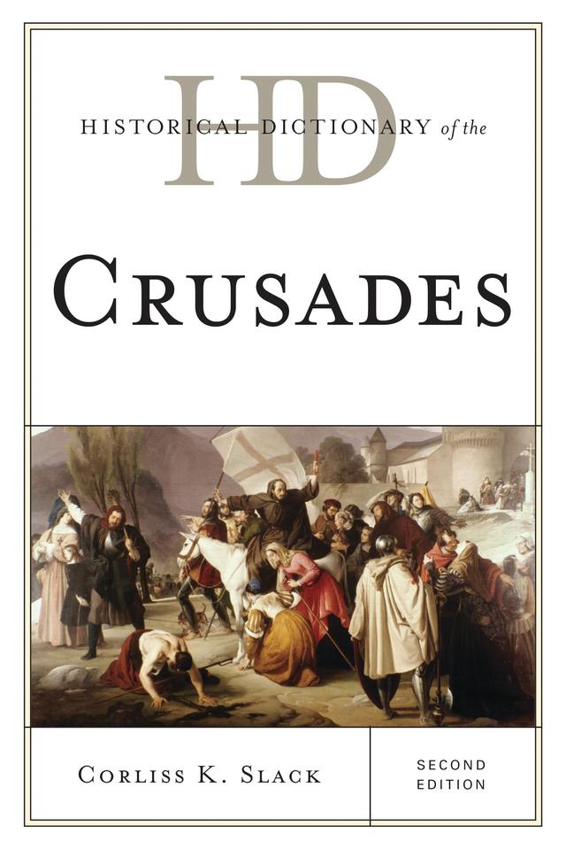 Historical Dictionary of the Crusades by 