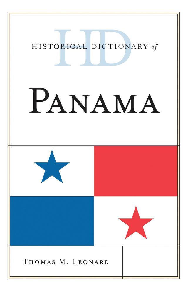 Historical Dictionary of Panama by Thomas M. Leonard