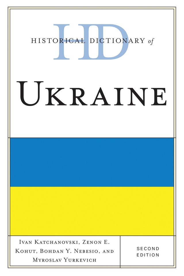 Historical Dictionary of Ukraine by 