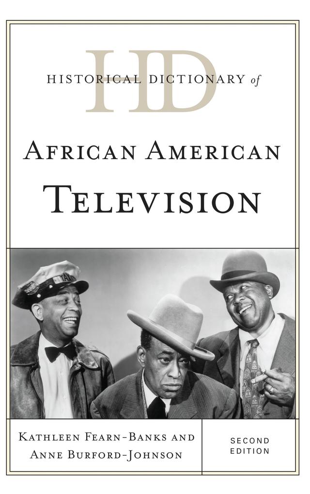 Historical Dictionary of African American Television by 