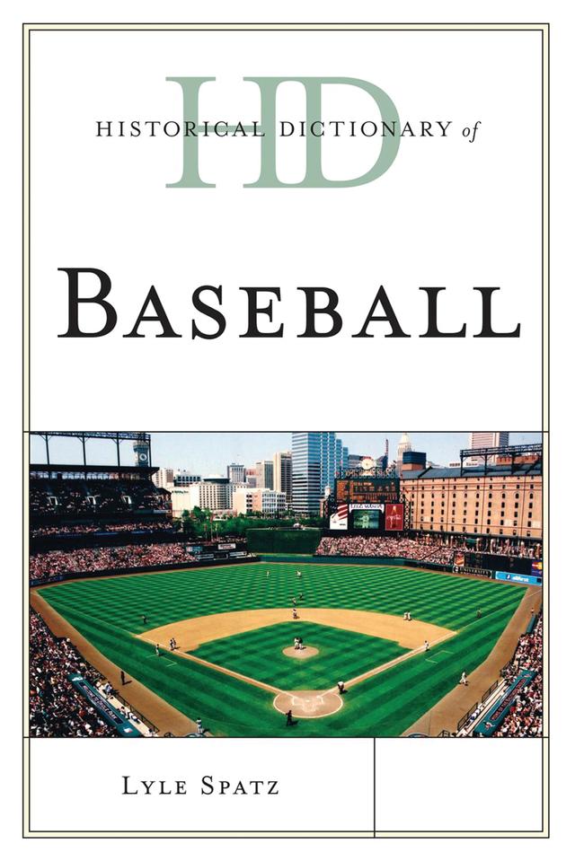 Historical Dictionary of Baseball by 