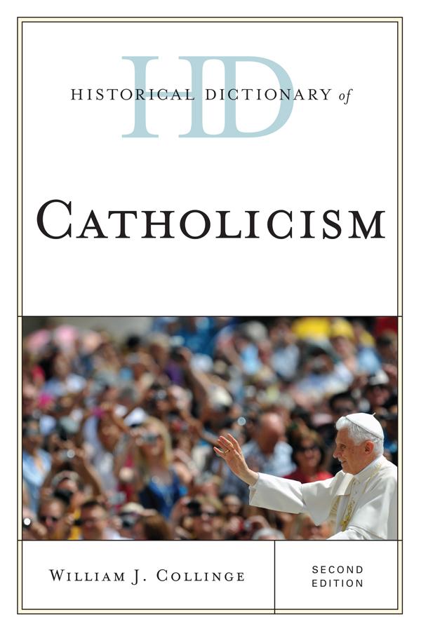 Historical Dictionary of Catholicism by William J. Collinge
