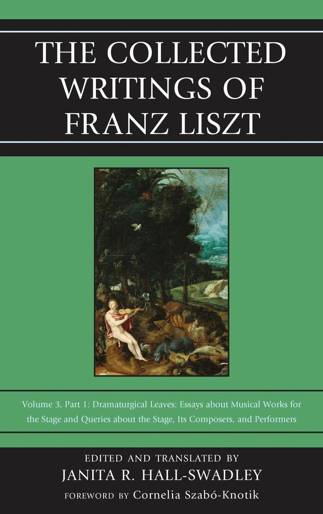 The Collected Writings of Franz Liszt by 