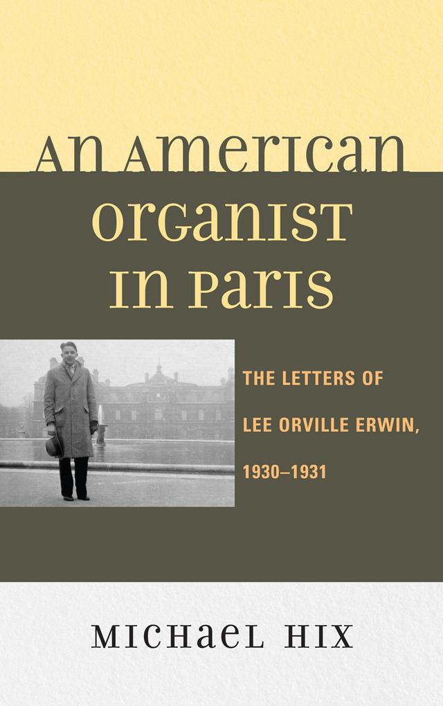 An American Organist in Paris by Michael Hix