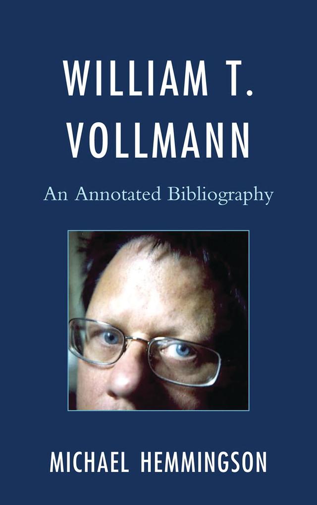 William T. Vollmann by Michael Hemmingson