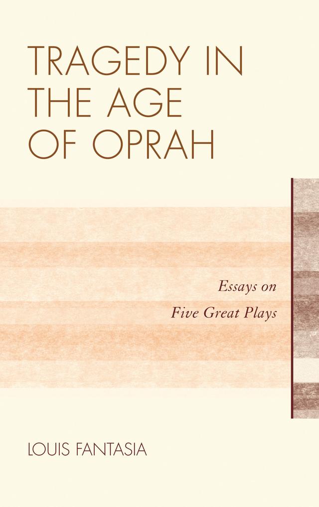 Tragedy in the Age of Oprah by 