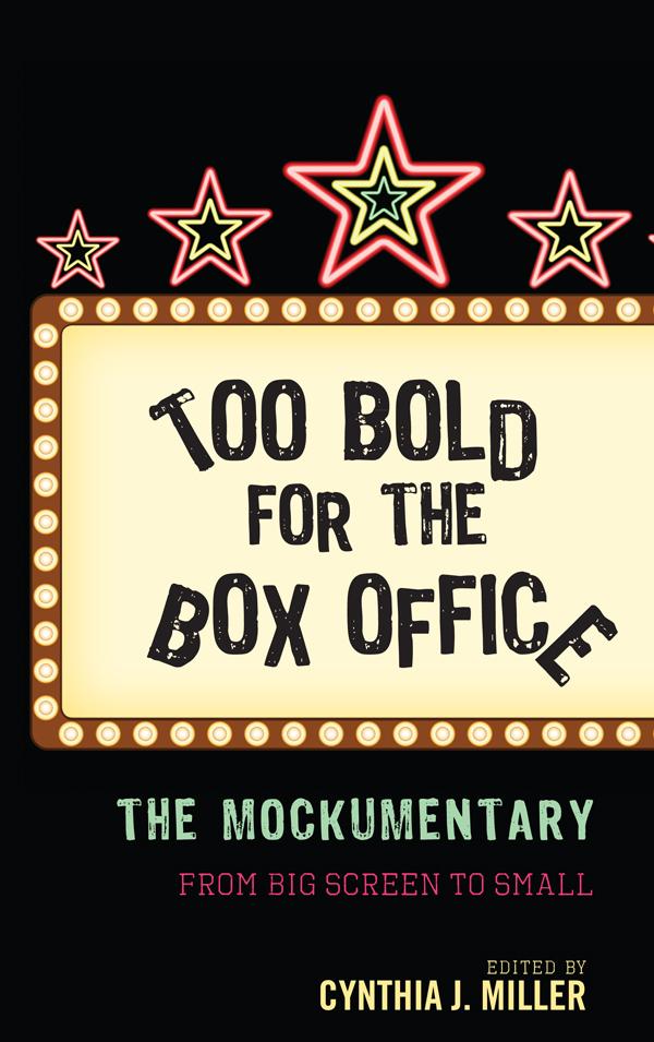 Too Bold for the Box Office by Cynthia J. Miller
