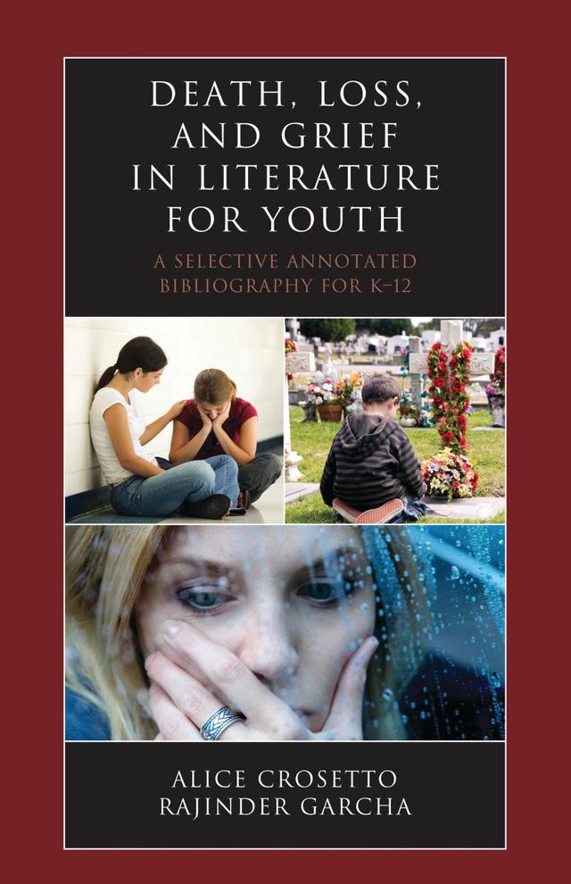 Death, Loss, and Grief in Literature for Youth by Alice Crosetto, Rajinder Garcha