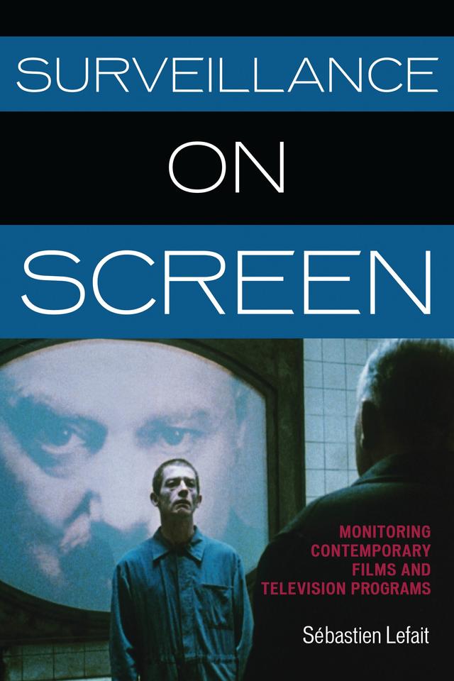Surveillance on Screen by 