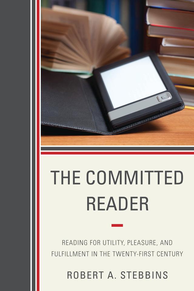 The Committed Reader by Robert A. Stebbins
