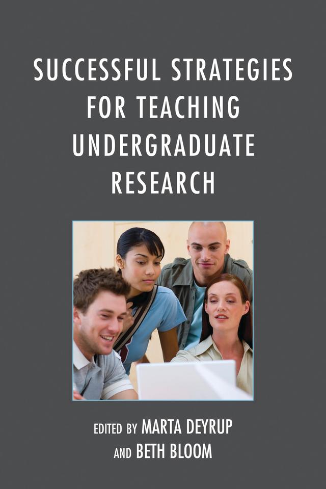 Successful Strategies for Teaching Undergraduate Research by Beth Bloom, Marta Deyrup