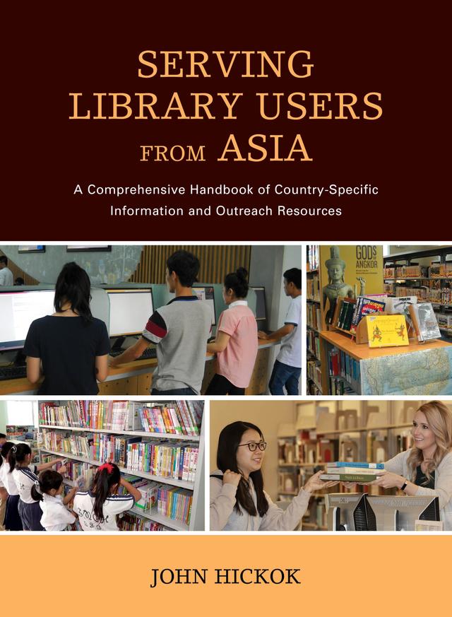 Serving Library Users from Asia by John Hickok