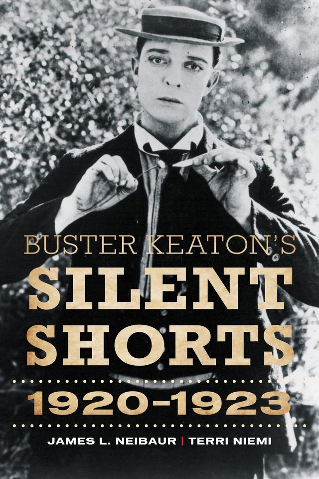 Buster Keaton's Silent Shorts by 