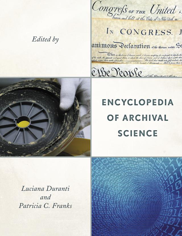 Encyclopedia of Archival Science by 