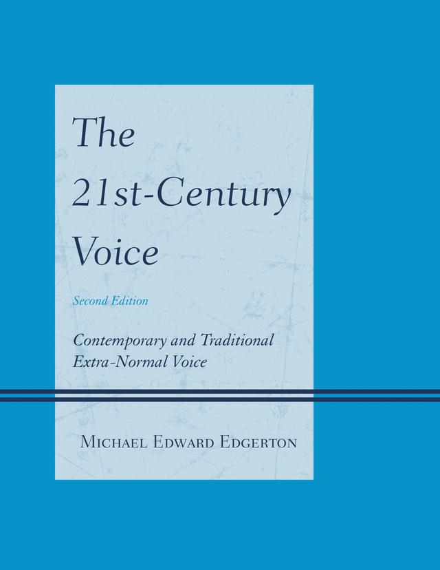 The 21st-Century Voice by Michael Edward Edgerton