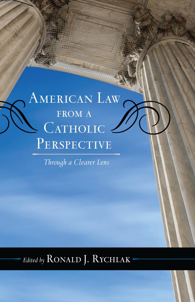 American Law from a Catholic Perspective by 