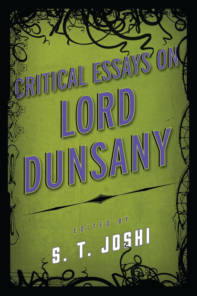 Critical Essays on Lord Dunsany by 