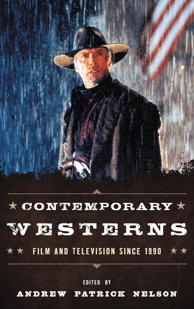 Contemporary Westerns by Andrew Patrick Nelson, Edward Buscombe