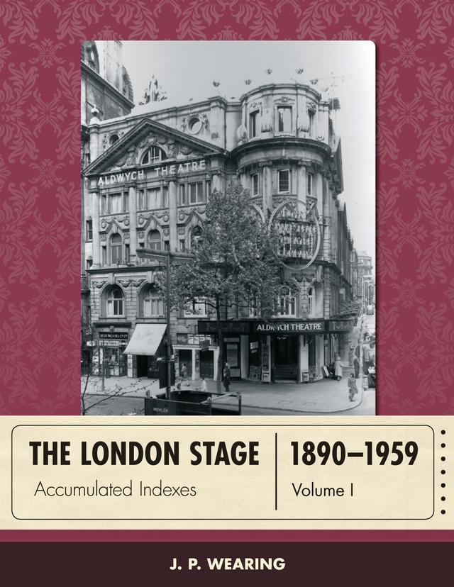 The London Stage 1890-1959 by 