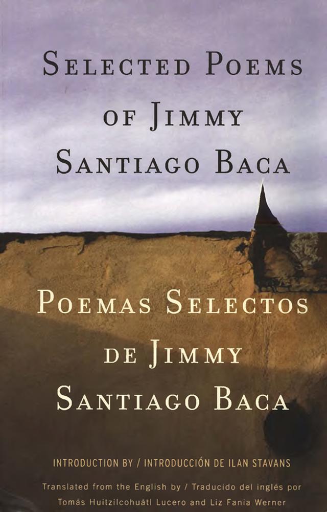 Selected Poems/Poemas Selectos by Ilan Stavans, Jimmy Santiago Baca, Liz Fania Werner, Tomás H. Lucero