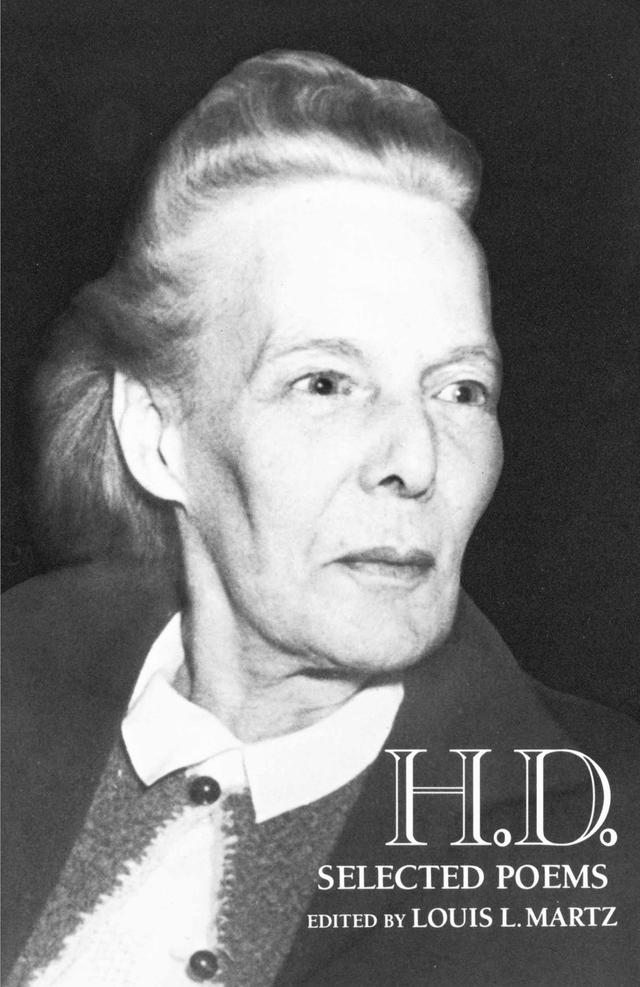 Selected Poems by Hilda Doolittle, Louis L. Martz
