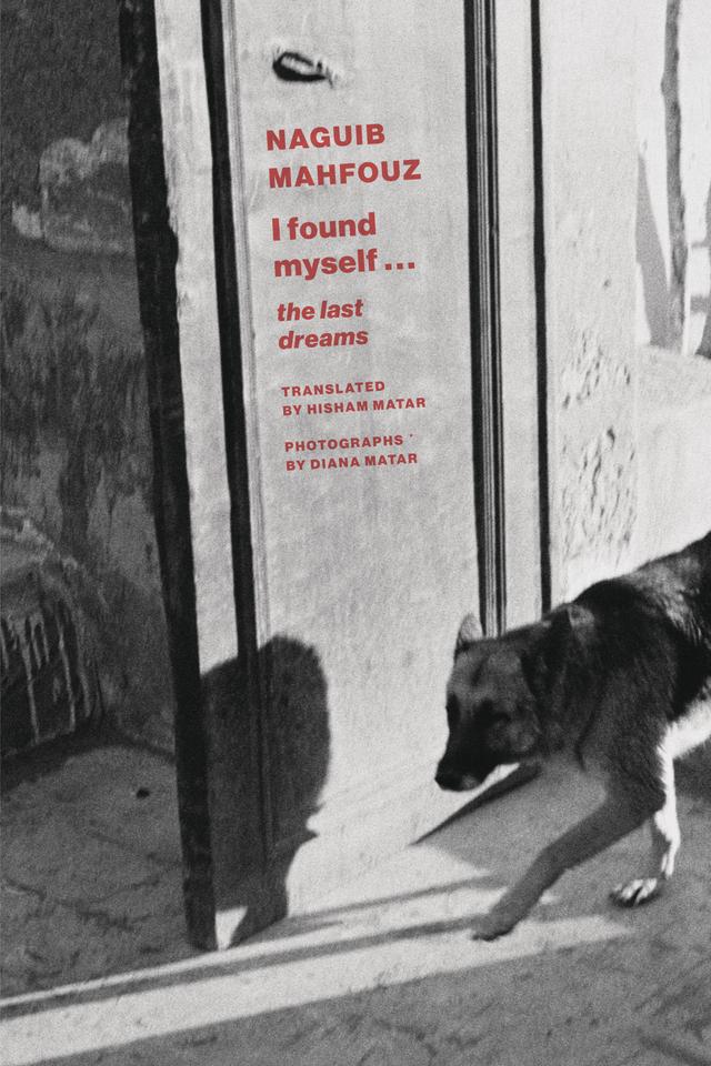 I Found Myself by Diana Matar, Hisham Matar, Naguib Mahfouz