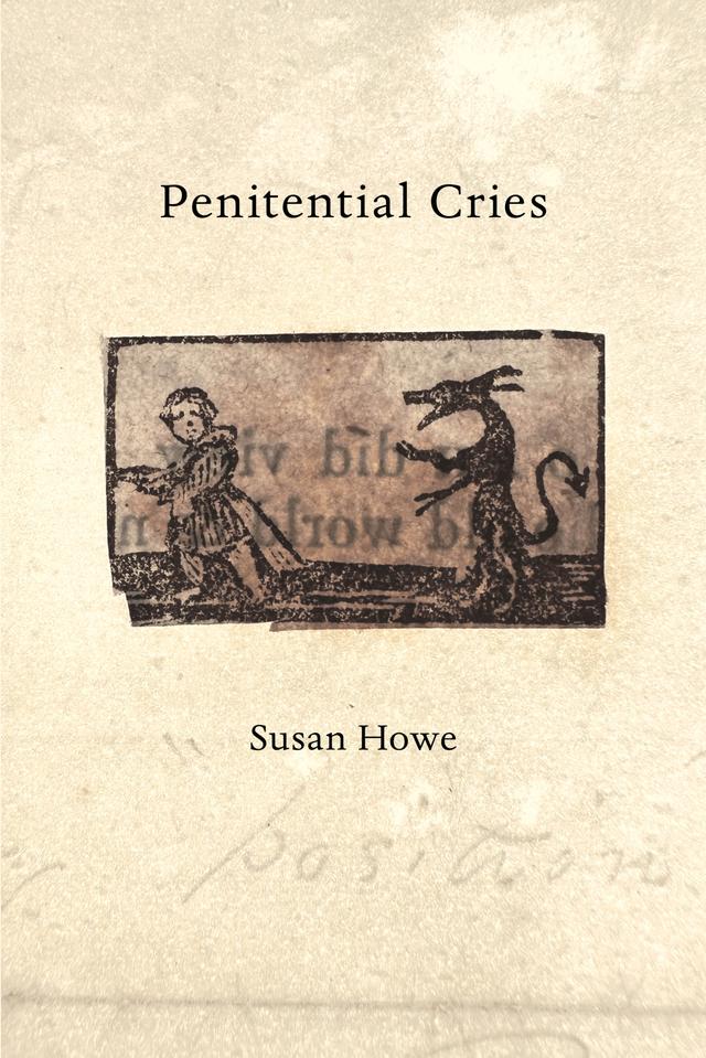 Penitential Cries by Susan Howe