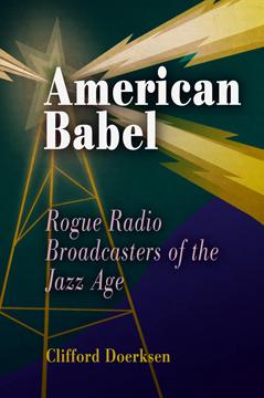 American Babel by Clifford J. Doerksen