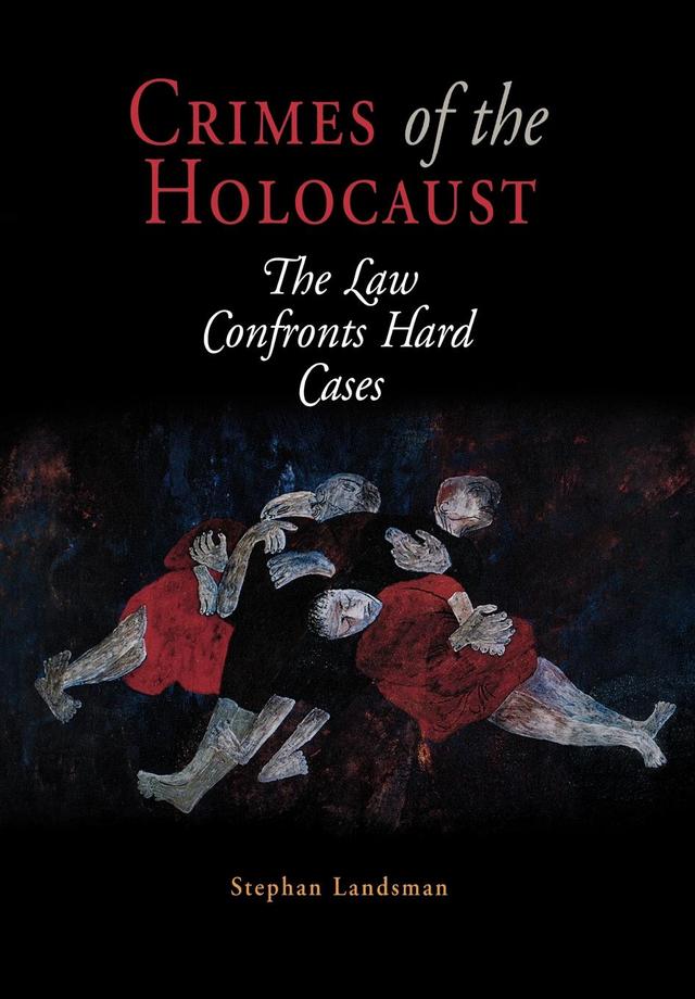 Crimes of the Holocaust by Stephan Landsman