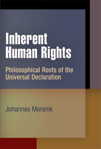 Inherent Human Rights by Johannes Morsink