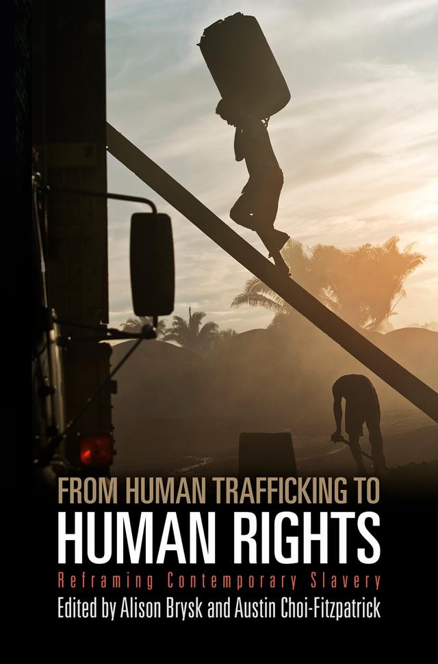 From Human Trafficking to Human Rights by Alison Brysk, Austin Choi-Fitzpatrick