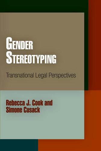 Gender Stereotyping by Rebecca J. Cook, Simone Cusack