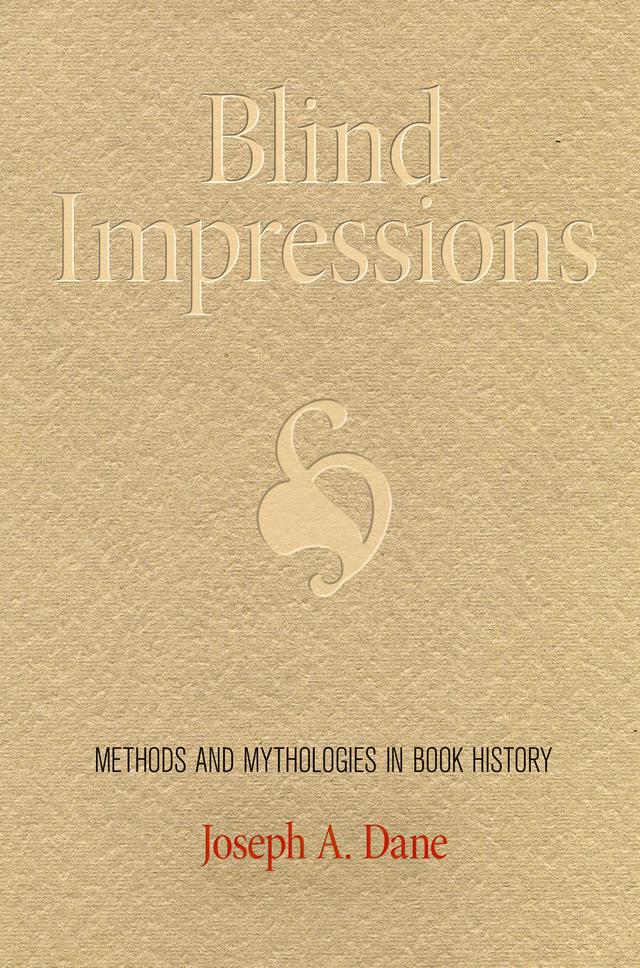 Blind Impressions by Joseph A. Dane
