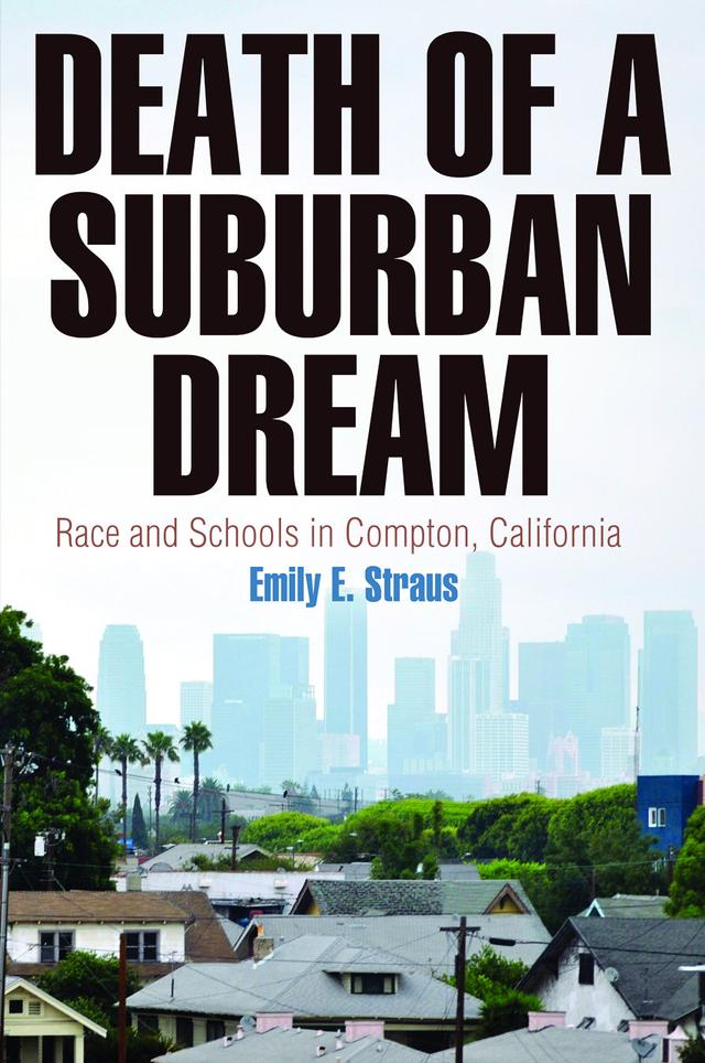 Death of a Suburban Dream by Emily E. Straus