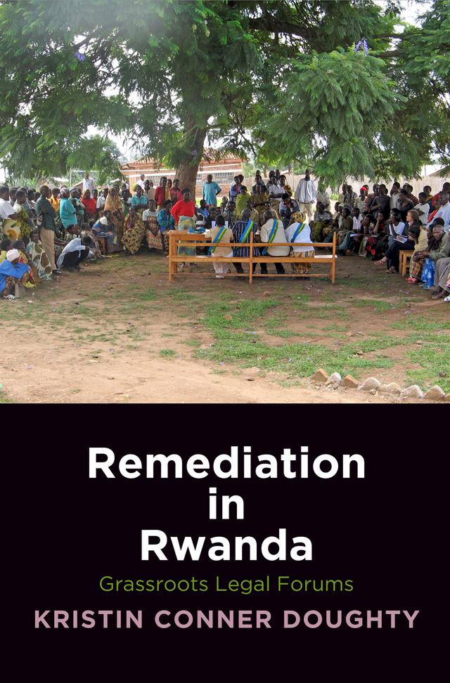 Remediation in Rwanda by Kristin Conner Doughty