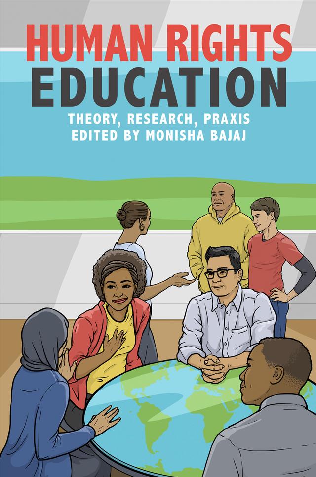 Human Rights Education by Monisha Bajaj, Nancy Flowers