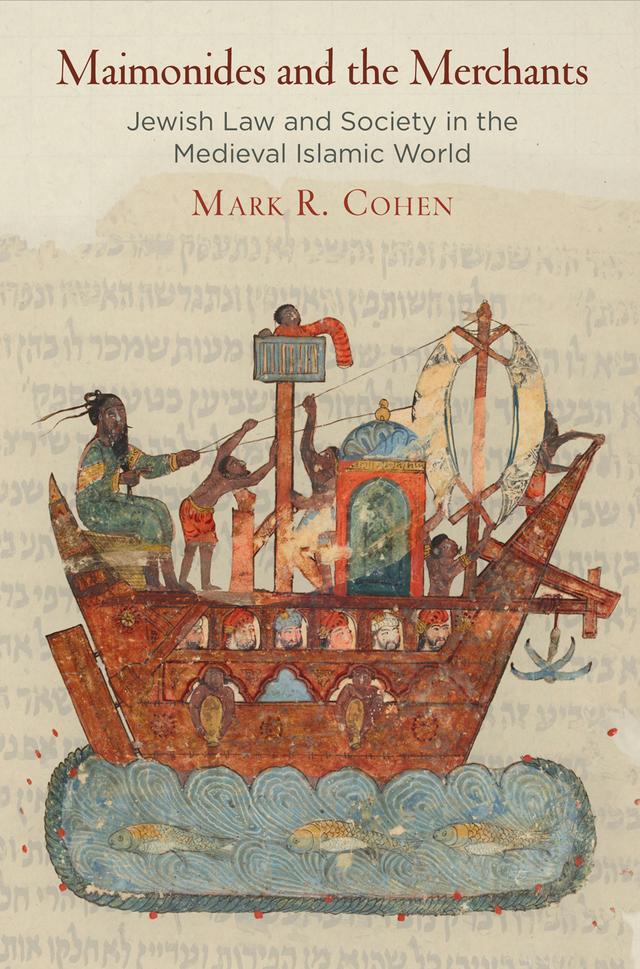 Maimonides and the Merchants by Mark R. Cohen