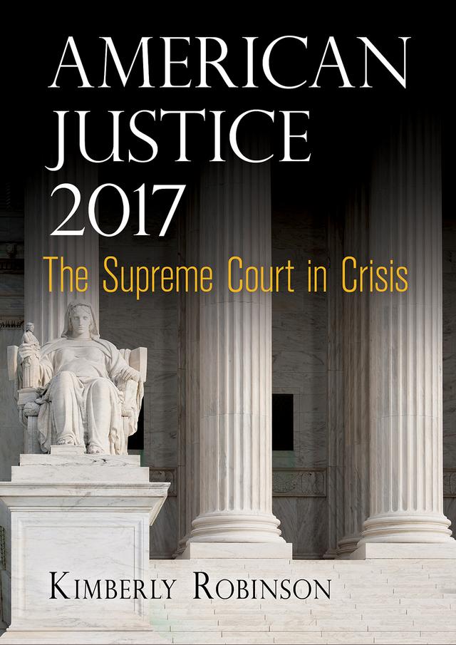 American Justice 2017 by Kimberly Robinson