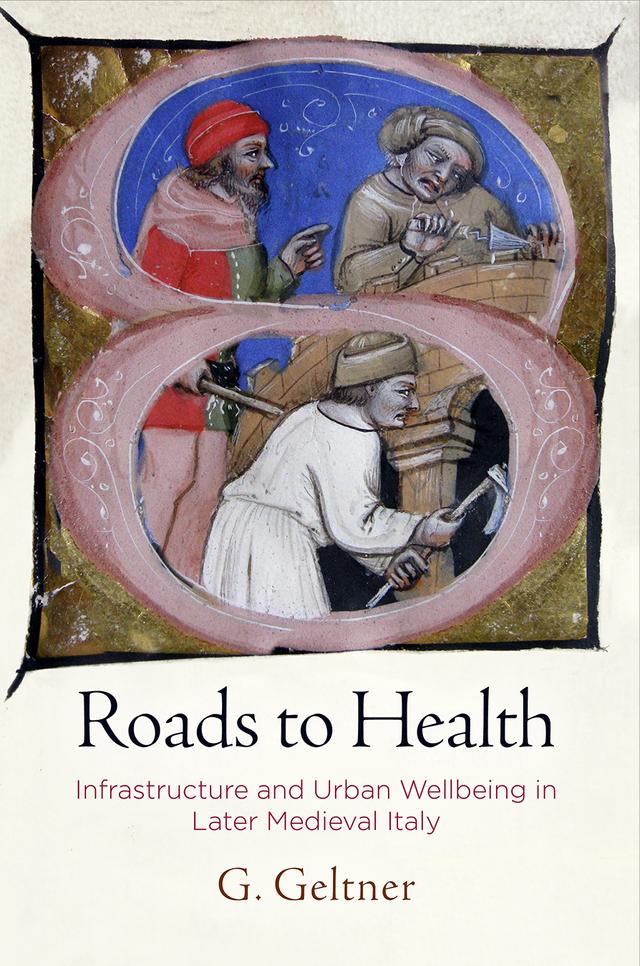 Roads to Health by G. Geltner