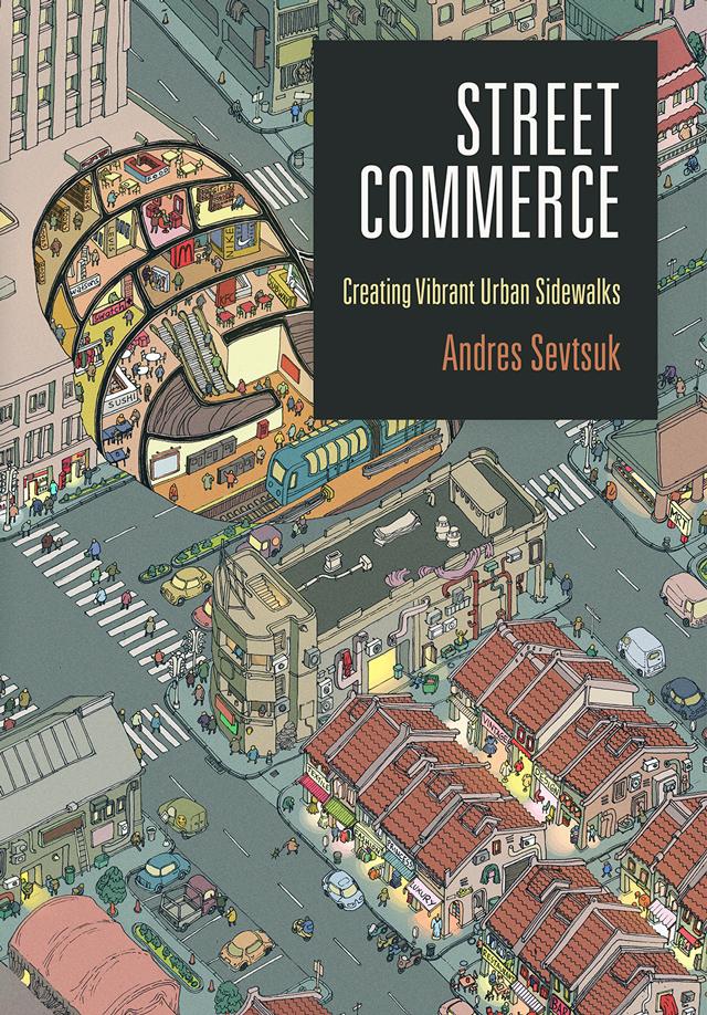 Street Commerce by Andres Sevtsuk