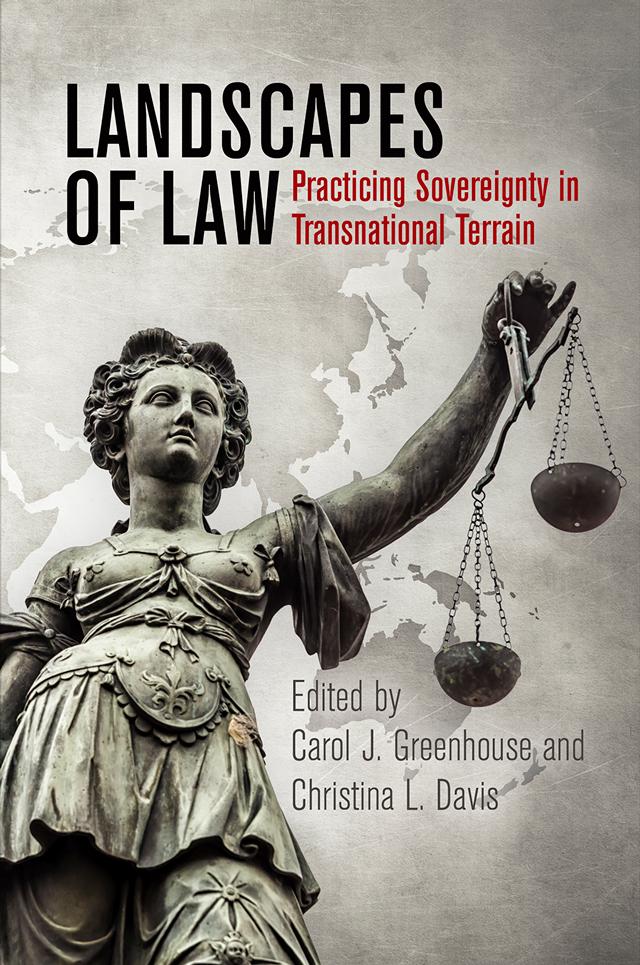 Landscapes of Law by Carol J. Greenhouse, Christina L. Davis